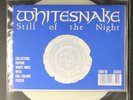 WHITESNAKE: still of the night EMI 7