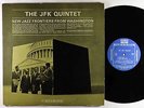 JFK Quintet - New Jazz Frontiers From Washington LP - Riverside RLP 396 Mono DG