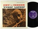 Yusef Lateef - Cry -Tender LP - New Jazz - NJLP 8234 Mono DG RVG
