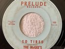 The McGee's   Prelude 45 RPM # 143   So Tired & Got Ta' Get It - Northern Soul