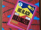 Bulldozer by Big Black, Touch and Go Records #90 1992, very good LN condition