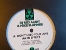 DJ Red Alert & Mike Slammer - In Effect / Don't Need Your Love (Slammin' Vinyl)