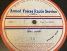 AFRS 16” Radio Transcription SPIKE JONES Program 10 V