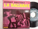 JOHNNY HALLYDAY RARE EP GLACE ROSE LA BAGARRE LABEL VERT (BIEN LIRE DESCRIPTION)