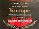 RARE CLASSIC LP FURTWANGLER BEETHOVEN HEROIQUE SYMPHONIE N°3 VDM FR FALP 287