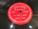 SMOKEY HOGG-IMPERIAL 5290-MY BABY'S GONE/TRAIN WHISTLE-TEXAS BLUES 78 FLEXI 1954