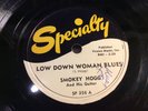 SMOKEY HOGG-SPECIALTY 356-LOW DOWN WOMAN BLUES/GONNA LEAVE TOWN-TEXAS BLUES 78