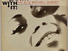 BLUE MITCHELL: Down With It US Blue Note 84214 EAR Jazz LP NM- Vinyl HEAR