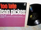 WILSON PICKETT It's Too Late LP Orig 1963 MONO Double-L Northern Soul/R&B NM