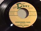 LIGHTNIN' HOPKINS-DART 123-UNSUCCESSFUL BLUES/GRIEVANCE BLUES-TEXAS BLUES 45