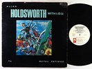 Allan Holdsworth w/ I.O.U. - Metal Fatigue LP - Enigma VG+