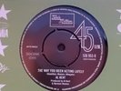 AL KENT THE WAY YOU BEEN ACTING LATELY/BARBARA RANDOLPH MY LOVE IS YOUR LOVE NEW