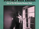 Townes Van Zandt - Live At The Old Quarter, Houston, Texas (NEW 2 VINYL LP)