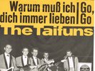 THE TAIFUNS * Warum muss ich dich immer lieben * deutsche Ariola Beat Single