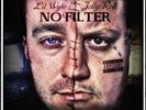 Lil Wyte & Jelly Roll - No Filter [New Vinyl LP] Explicit, Black, Colored Vinyl