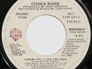 CHAKA KHAN I Know You I Live You WARNER BROS 45 soul funk promo 7” HEAR