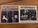 North Mississippi All Stars & Gutbucket 7”s.