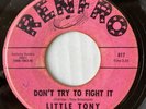 Northern Soul LITTLE TONY Don't Try To Fight It 45 Little Girl 7