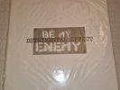 DETRIMENTAL EFFECT - Be My Enemy - LP