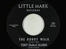 R&B Soul Mod/Inst. 45 - Tony (Robot) Alamo - The Robot Walk - Little Mark - mp3