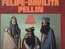 FELIPE, DAVILITA, PELLIN - LA PROTESTA DE LOS REYES