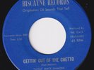 LITTLE MACK SIMMONS Gettin Out Of The Ghetto GRAIL  northern soul 45 blues HEAR