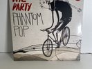 Phantom Pop-Wild Party Vinyl BRAND NEW