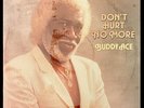 BUDDY ACE Don't Hurt No More LP 1990 1st EJ 2018 - NM & SEALED   FUNK SOUL BLUES