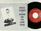 Modern Soul Boogie 45 - Bruce Turner - Tell Me & I'll Disappear - NS - obscure