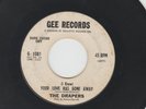 NORTHERN SOUL 45 - DRAPERS - YOUR LOVE HAS GONE AWAY - HEAR - 1962 PROMO GEE