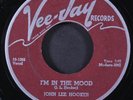 JOHN LEE HOOKER: i'm in the mood / maudie VEE-JAY 7
