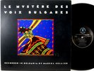 NONESUCH EXPLORER 1987 Le Mystere Des Voix Bulgares BULGARIAN CHOIR 9-79165 EX+