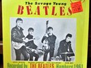 The Savage Young Beatles W/Pete Best- Savage Records - Cover In SHRINK  M-/M-