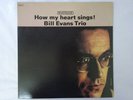 The Bill Evans Trio How My Heart Sings Riverside Records SMJ-6218   VINYL LP