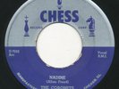 CORONETS - Nadine / I'm All Alone - CHESS -  Doo Wop R&B 45