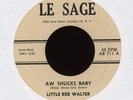 Blues 45 - Little Red Walter - Aw Shucks Baby on Le Sage