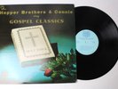 THE HOPPER BROTHERS SING GOSPEL CLASSICS LP 12