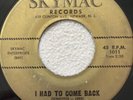 BOBBY LONG I Had To Come Back / A Good Time 1964 Skymac 1011 Northern Soul 45