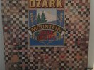 OZARK  MOUNTAIN DAREDEVILS      LP    OZARK MOUNTAIN DAREDEVIL  ( PROMO )