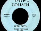 LEON DAVIS I Think They Call It Love 45 Davis & Goliath Rare 70s NJ Soul