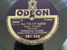 78 RPM MARIANNE MICHEL - La vie en rose ( Piaf) - ODEON 281762