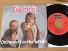 Orchester Les Humphries ‎Derrick 7'' single  Decca ‎ 6.11 543