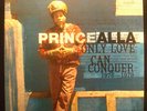 LP PRINCE ALLA - only love can conquer , 1976 - 1979, vg+/m-