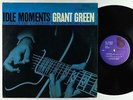 Grant Green - Idle Moments LP - Blue Note - BST-84154 RVG