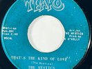 THE MYSTICS That's the Kind of Love / I Really Teako Northern Sweet Soul 45 HEAR