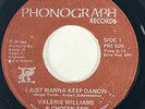 VALERIE WILLIAMS & THE CHOSEN FEW I Just Wanna Keep Dancin' Modern Soul 45 HEAR