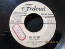 FIVE CHANCES Tell Me Why / My Days Are Blue Doo Wop  R&B Rock 45 Orig. G+ Rare