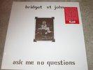 BRIDGET ST JOHN - ASK ME NO QUESTIONS - FOLK / FOLK ROCK - NEW