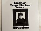EMAHOY TSEGE-MARIAM GEBRU – JERUSALEM - VINYL LP BLACK - VG+ - 6A