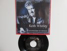 ' KEITH WHITLEY ' HIT 45 + PICTURE [ I'M NO STRANGER TO THE RAIN ]  1989